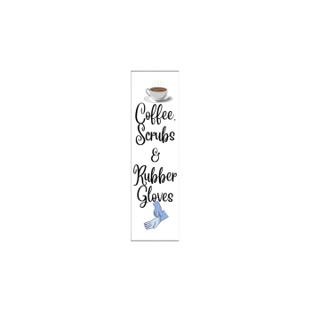 Coffee, Scrubs & Rubber Gloves Bookmark