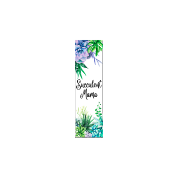 Succulent Mama Bookmark