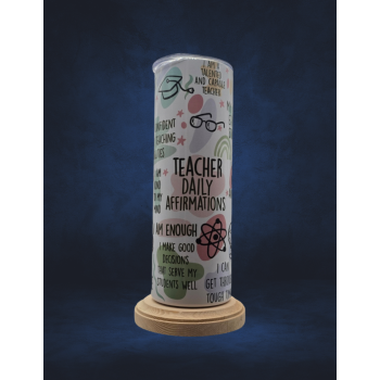 20 Oz Tumbler - Teacher Daily Affirmations